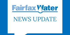quote bubble that says Fairfax Water News Update